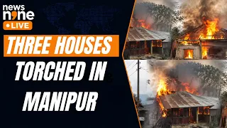 Manipur Violence: Three Houses Torched in Leimakhong, Protests Erupt Amid Fresh Tension | News9
