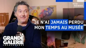GUILLAUME GALLIENNE : quand l’art devient une enquête | La Grande Galerie Francophone | TV5MONDE