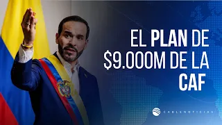CAF and Abelardo de la Espriella: The Promised Infrastructure and Energy Projects