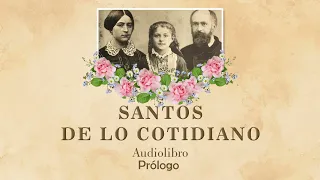 SAINTS OF THE EVERYDAY - PROLOGUE