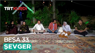 Şevger - Beşa 33.