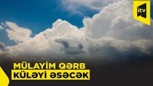 Sabah hava yağmursuz keçəcək