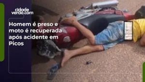 Homem é preso e moto é recuperada após acidente em Picos