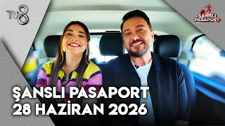 Şanslı Pasaport 28 Haziran 2026 | Şanslı Pasaport