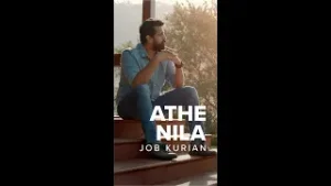 Job Kurian | Interview | Athe Nila