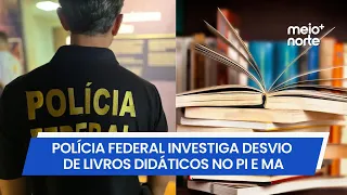 Federal Police investigate theft of tons of textbooks in Piauí and Maranhão | Meio Norte