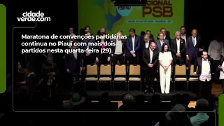 Party convention marathon continues in Piauí with two more parties this Wednesday (29)