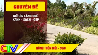 NÔNG THÔN MỚI 30-9-2026 | GIỮ GÌN LÀNG QUÊ XANH - SẠCH - ĐẸP