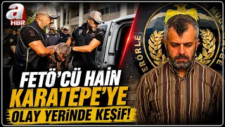 FETÖ Traitor from Assassination Squad Karatepe Taken for Crime Scene Reconstruction! | A Haber