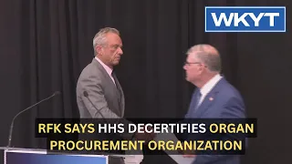 RFK says HHS decertifies organ procurement organization