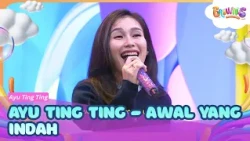 Ayu Ting Ting - Awal Yang Indah