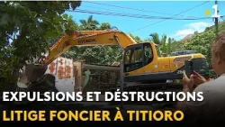 Land Dispute: Evictions and Homes Demolished in Titioro