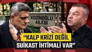 New Chapter in the Kaşif Kozinoğlu File: "Not a Heart Attack, But a Potential Assassination" - TG...