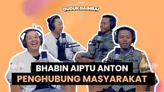 PAK ANTON: BHABINKAMTIBMAS "MITRA POLRI, SAHABAT MASYARAKAT"