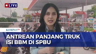 Antrean BBM Mengular di Medan dan Banjarmasin, Warga Rela Tunggu Berjam-jam | KOMPAS SIANG