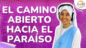 Conectados en Familia: " El camino abierto hacia el Paraíso"