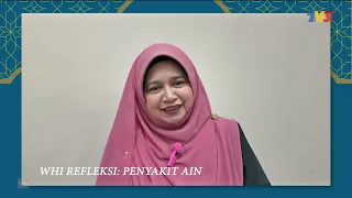 [CLIP] WHI (31 Jul 2026): WHI Refleksi: Penyakit Ain | Tonton