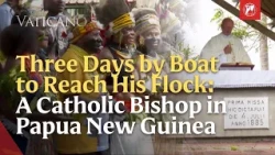 Catholic Missionary Life in Papua New Guinea: A Bishop's Story | EWTN Vatican