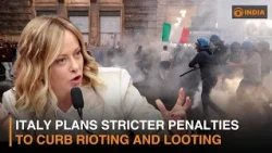 Italy Plans Stricter Penalties to Curb Rioting and Looting