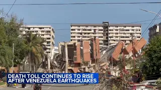 Death toll continues to rise following Venezuela earthquakes
