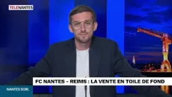 FCN VS. REIMS: THE CLUB SALE AS A BACKDROP