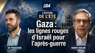 🇮🇱 Gaza: Israel's red lines for the post-war period