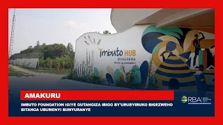 Imbuto Foundation igiye gutangiza ibigo by'urubyiruko bigezweho bitanga ubumenyi bunyuranye