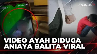 Viral! Father in Purwakarta Arrested After Video Allegedly Showing Abuse of Toddler Goes Viral | ...