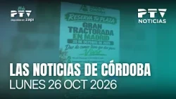 📺 PTV CÓRDOBA NEWS HD | Farmers and ranchers organize a round of protests | Oct 26