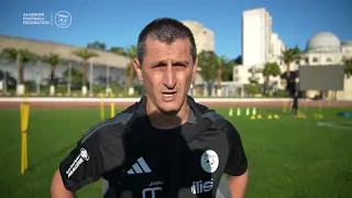 صايفي (مدرب منتخب U23) : "هذا التربص فرصة لتدعيم المنتخب بأسماء جديدة"