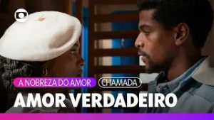 O amor de Alika e Tonho é um chamado do destino | A Nobreza do Amor | TV Globo