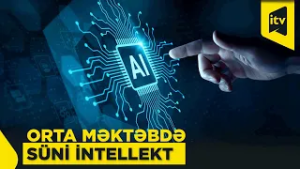 Uşaqlar süni zəka ilə ev tapşırığı hazırlayacaq? – RƏSMİ