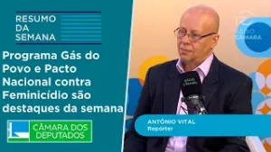 Programa Gás do Povo e Pacto Nacional contra Feminicídio são destaques da semana - 06/02/26