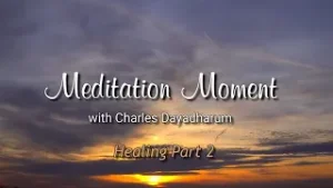 Charles Dayadharum: Healing Part 2