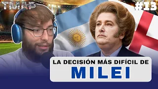 ¿POR QUIÉN HINCHA MILEI? PACTO JUDICIAL DE $LIBRA, CONSULADO EN USHUAIA Y ORMUZ CERRADO | TMAP EP13