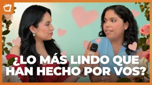 ¿Qué es lo más bello que han hecho por vos? Esto responden jóvenes de Managua