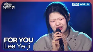 Lee Ye-ji - FOR YOU [Open Concert : EP.1589] | KBS KOREA 260906