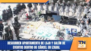 Luxury apartment and event hall discovered inside Izabal prison