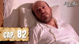 La Pola - Episode 82 - Conspiracy