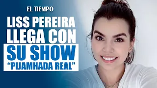 Motherhood and mental health: Liss Pereira confesses everything in her new show | EL TIEMPO