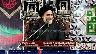 Majlis Maulana Nusrat Abbas Bukhari | 2nd Muharram 1448 / 2026 | Imam Bargah Jafar e Tayyar Karachi