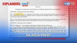 Ano ang sinasabi ng batas tungkol sa public ridicule sa mga PWD? | GMA News Feed