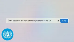 Explainer: How will the next Secretary-General of the United Nations be selected? | United Nations