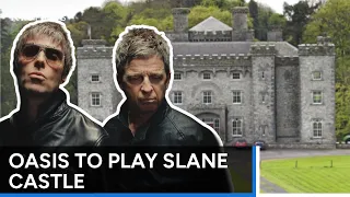 Oasis to play Slane Castle in September 2027 | RTÉ News