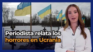 Cuatro años de la guerra en Ucrania: periodista relata los horrores que vivió en medio del conflicto
