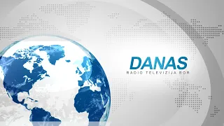 DANAS, 14. avgust 2026. (RTV Bor)