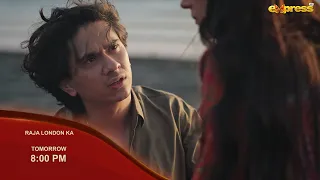 Watch Raja London Ka Episode 21 Tomorrow | Promo | 8:00 PM | Only on Express TV