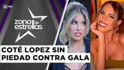Coté López makes brutal threat against Gala | Zona de Estrellas
