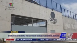 Honduras National Congress Evaluates Penal Reforms and New Prisons Following El Salvador Visit