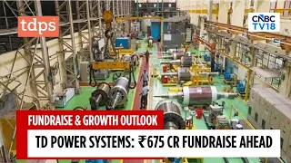 TD Power To Raise Up To ₹675 Cr Via Preferential Issue & QIP | CNBC TV18